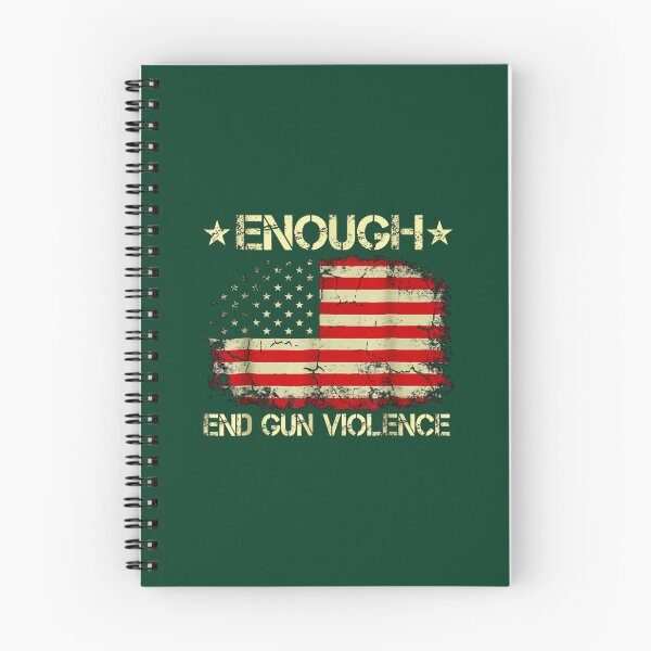 Item preview, Enough End Guns Violence Stop Guns Violence designed and sold by PoppyIslandShop.