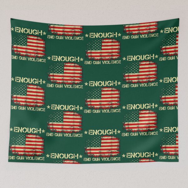 Item preview, Enough End Guns Violence Stop Guns Violence designed and sold by PoppyIslandShop.