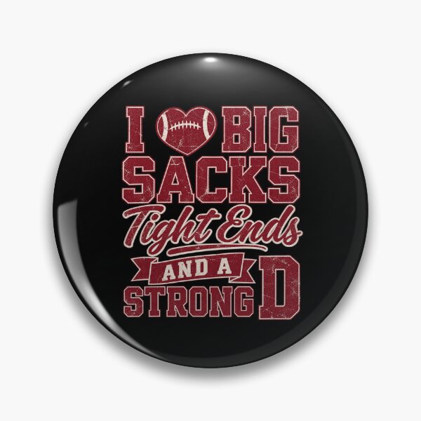Item preview, I Like Big Sacks Tight Ends Funny Football Innuendo Sports Design designed and sold by RamonaTeal.