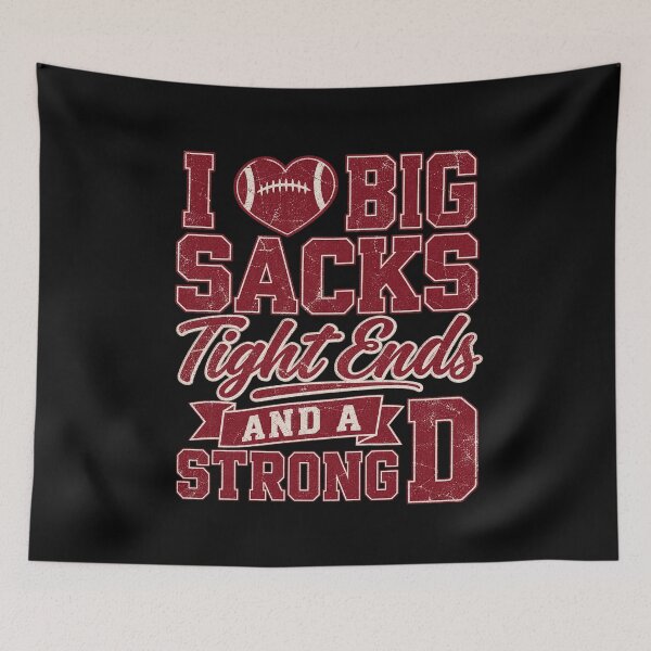 Item preview, I Like Big Sacks Tight Ends Funny Football Innuendo Sports Design designed and sold by RamonaTeal.