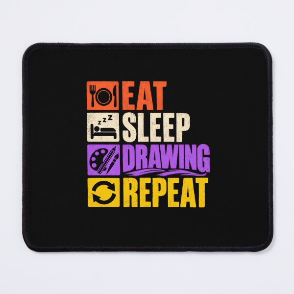 Item preview, Eat Sleep Drawing Repeat Artist Hobby Creative Sketching designed and sold by SkeletonsDanger.