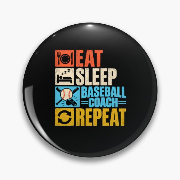 Item preview, Eat Sleep Baseball Coach Repeat Baseball Coach Coaching Life designed and sold by SkeletonsDanger.