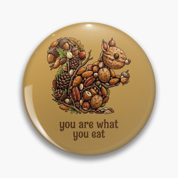 Item preview, You Are What You Eat - Nutty Squirrel designed and sold by FrozenFits.