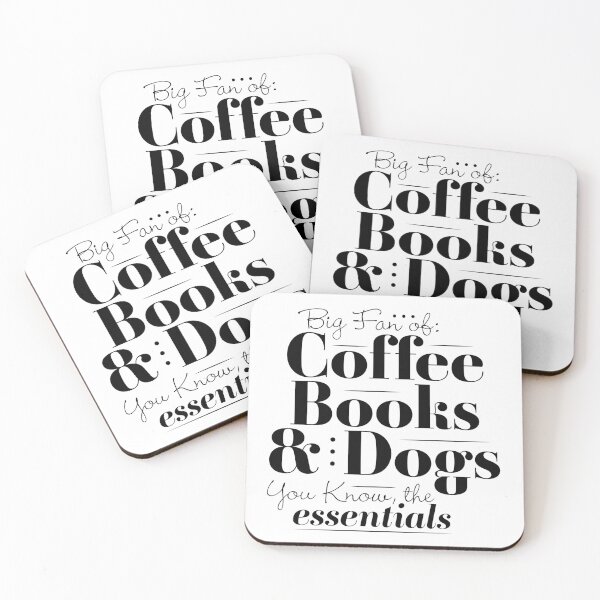 Item preview, Big Fan of Coffee, Books, and Dogs You Know, the Essentials designed and sold by colormemaroon.
