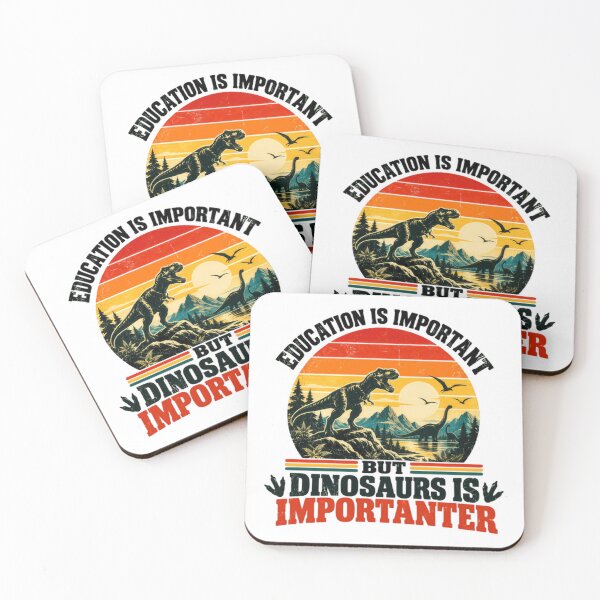 Item preview, Education Is Important But Dinosaurs Is Importanter Dinosaur Lover Paleontologist Science Humor designed and sold by HumansStuck12.
