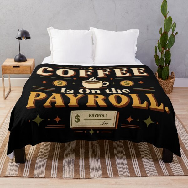 Item preview, Coffee Is On the Payroll. | Funny Coffee Office Humor Retro Typography designed and sold by Irene Catchmind.