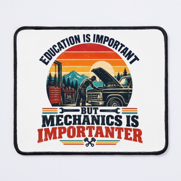 Item preview, Education Is Important But Mechanics Is Imporatnter Auto Technician Automotive Repair Gift designed and sold by HumansStuck12.
