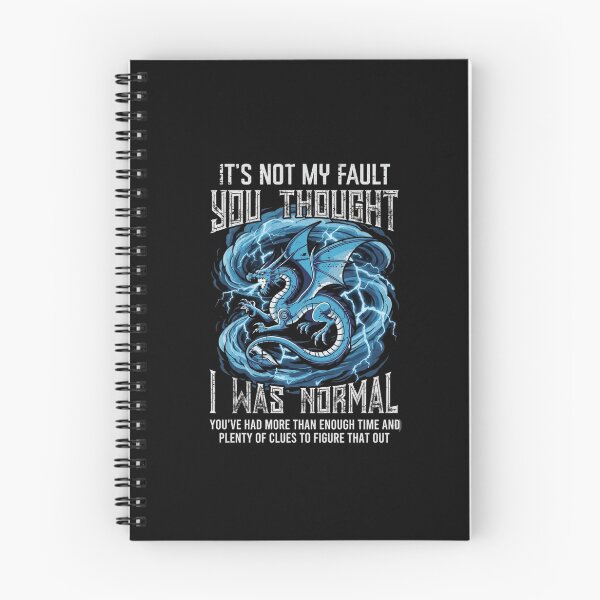 Item preview, Its Not My Fault You Thought I Was Normal Funny Dragon Lightning Design designed and sold by Ostericaimusa.