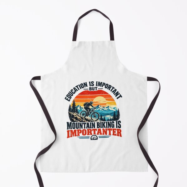 Item preview, Education Is Important But Mountain Biking Is ImporTANTER Mountain Biker Humor Cycling Enthusiast designed and sold by HumansStuck12.