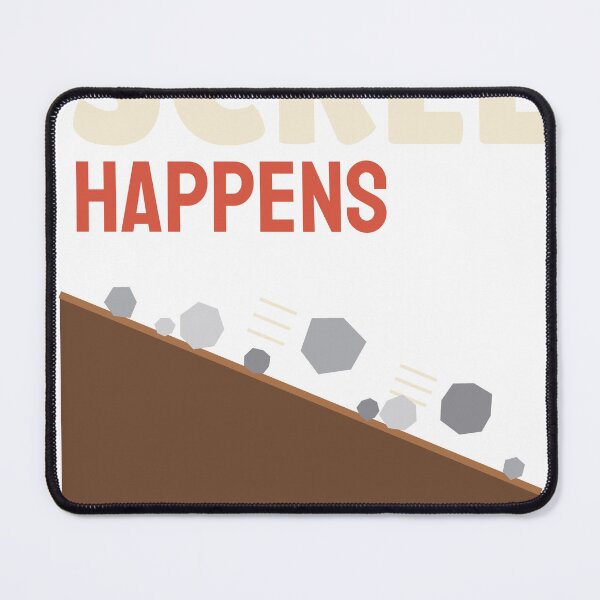 Item preview, Scree Happens Funny Mountain Hiking designed and sold by Nice Niche.
