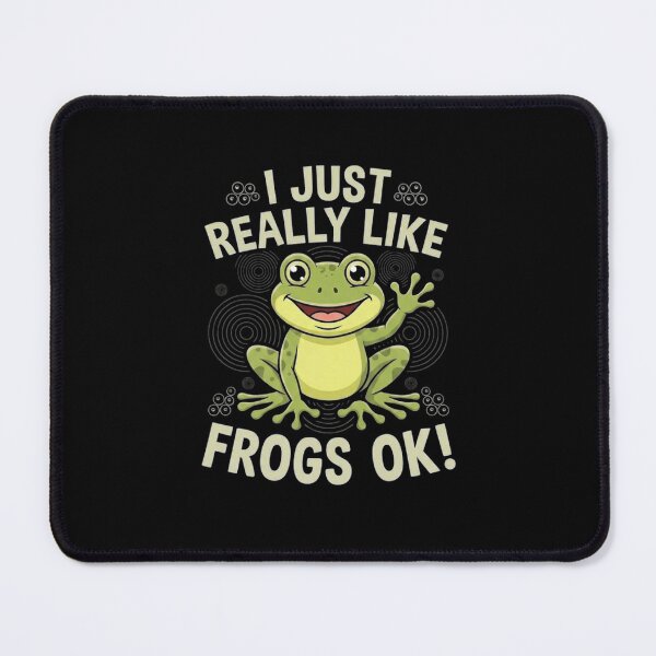 Item preview, I Just Really Like Frogs OK Funny Frog Lover Quote designed and sold by MiALopezArt.