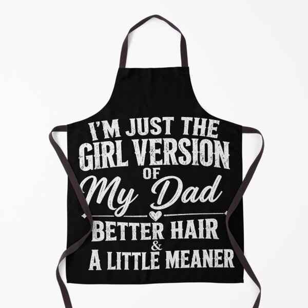 Item preview, I'm Just the Girl Version of My Dad Better Hair and a Little designed and sold by CF_VintageDesign.
