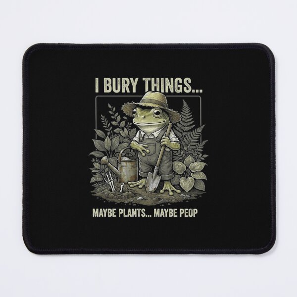 Item preview, I Bury Things Funny Gardening Frog Dark Humor Design designed and sold by MiALopezArt.