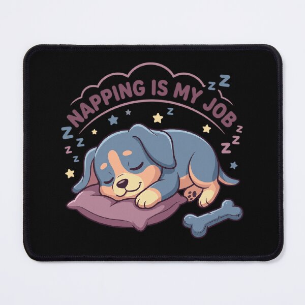 Item preview, Napping Is My Job Sleeping Puppy Funny Cozy Dog Art designed and sold by mood-draftsman.