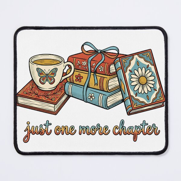 Item preview, Just One More Chapter designed and sold by Steele-Art.