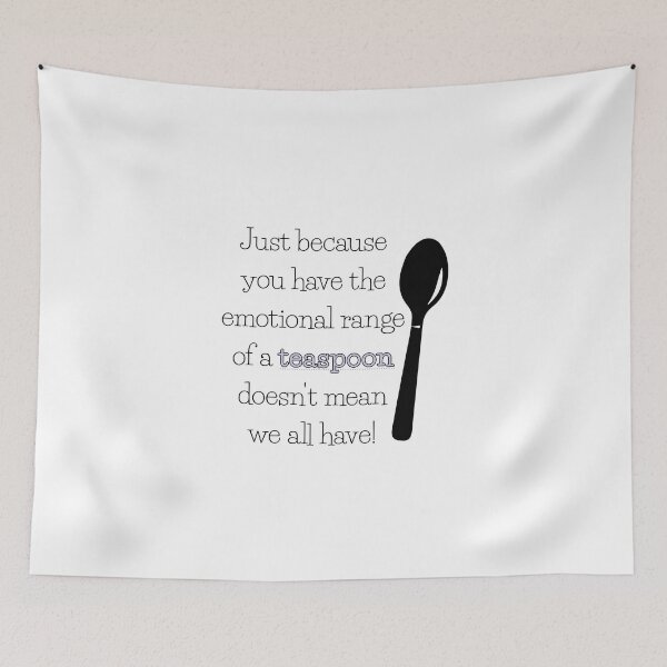 Item preview, Emotional range of a teaspoon - Hermione Quote designed and sold by phoenixlite.