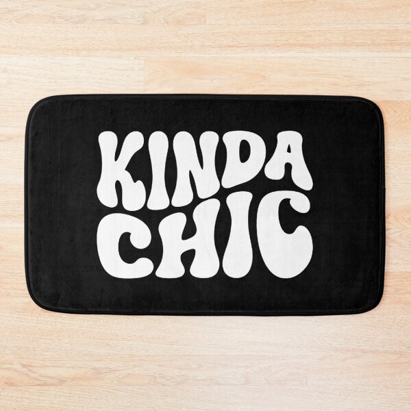 Item preview, Kinda Chic. Funny Meme. (White) designed and sold by EunsooLee.