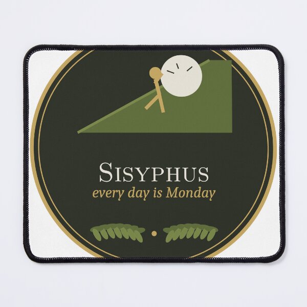 Item preview, Sisyphus Mondays designed and sold by olivenoirco.