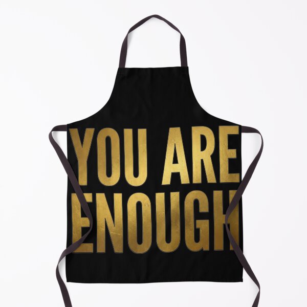 Item preview, You Are Enough designed and sold by The She Shed.