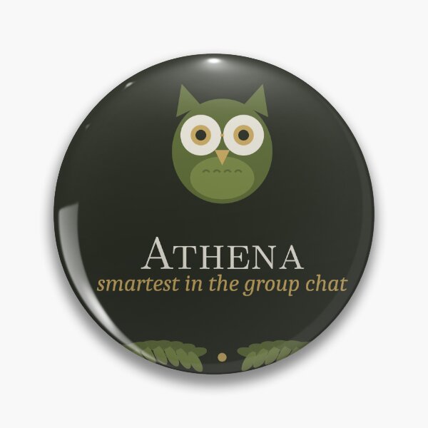 Item preview, Athena, Smartest in the Group Chat designed and sold by olivenoirco.