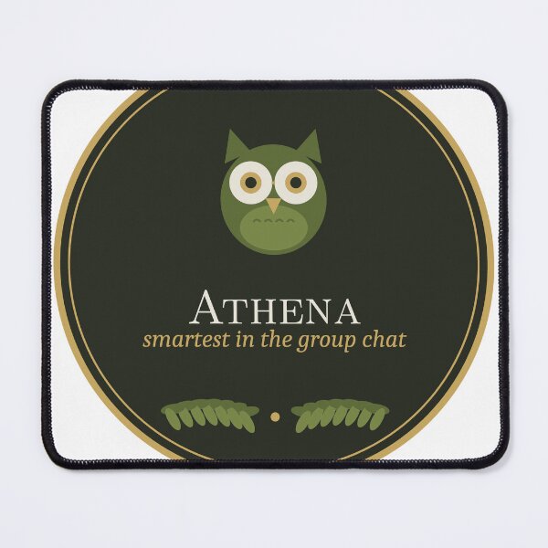 Item preview, Athena, Smartest in the Group Chat designed and sold by olivenoirco.