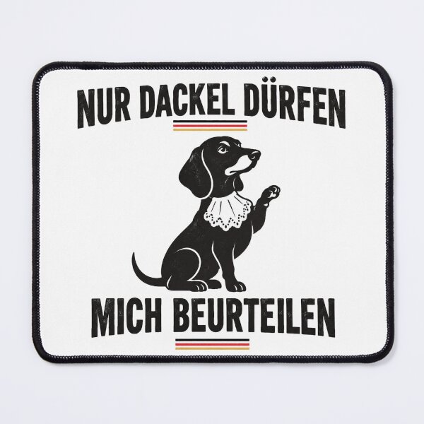 Item preview, Nur Dackel Dürfen Mich Beurteilen Lustiges Dackel Design designed and sold by Yellowriversss.