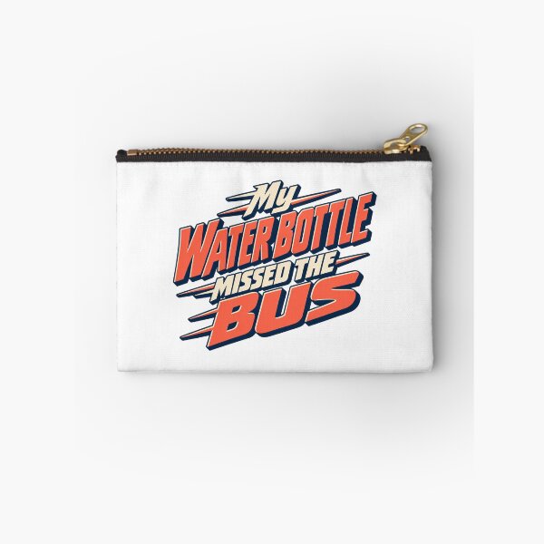 Item preview, Water Bottle Missed the Bus Funny Racing Type designed and sold by Bikivuno.