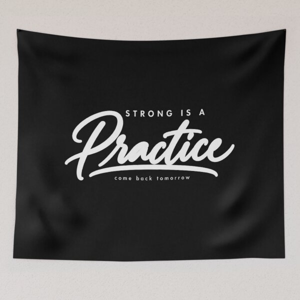 Item preview, Strong Is A Practice Motivational Gym Tee designed and sold by PhylonBoxx.