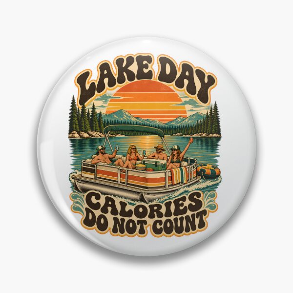 Item preview, Lake Day Calories Do Not Count  designed and sold by urbinet.