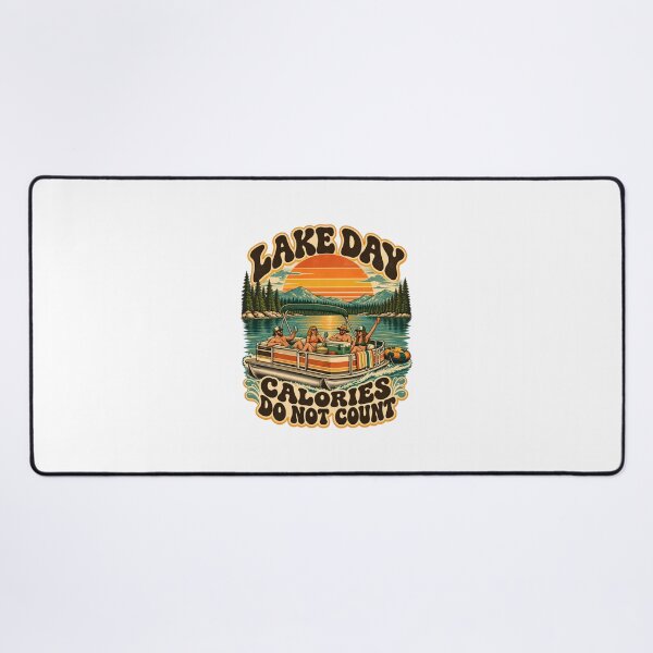 Item preview, Lake Day Calories Do Not Count designed and sold by urbinet.