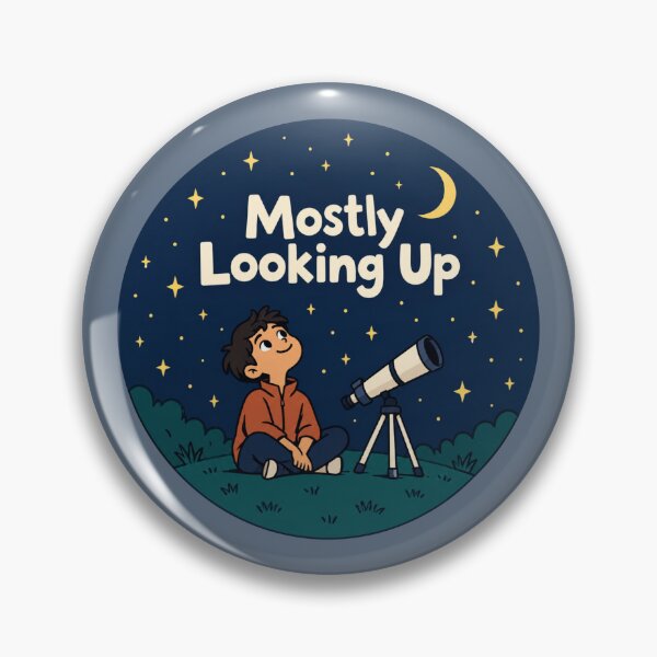 Item preview, Mostly Looking Up – Stargazing Telescope Night Sky Amateur Astronomy Illustration designed and sold by Fanverse Merchandise.