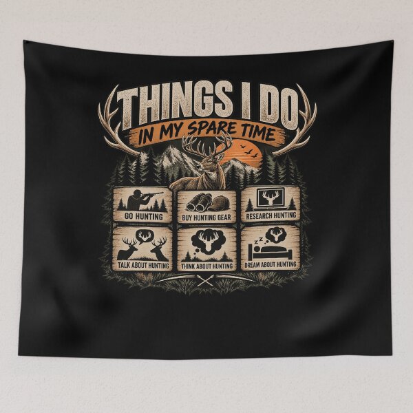 Item preview, Things I Do In My Spare Time Hunting Hunter Outdoorsman designed and sold by drawwiika+44.