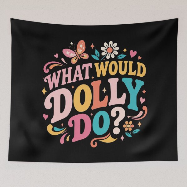 Item preview, What Would Dolly Do designed and sold by AnnabHickman.