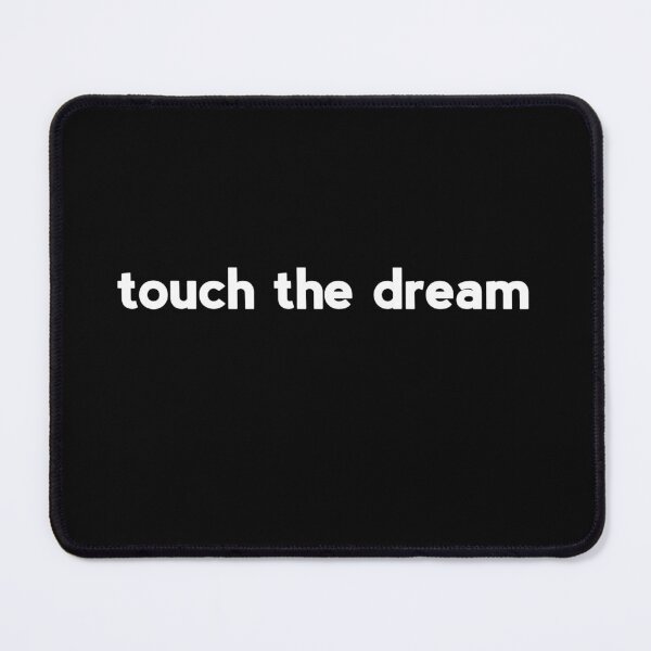 Item preview, Touch the dream designed and sold by Nagikseyanart.