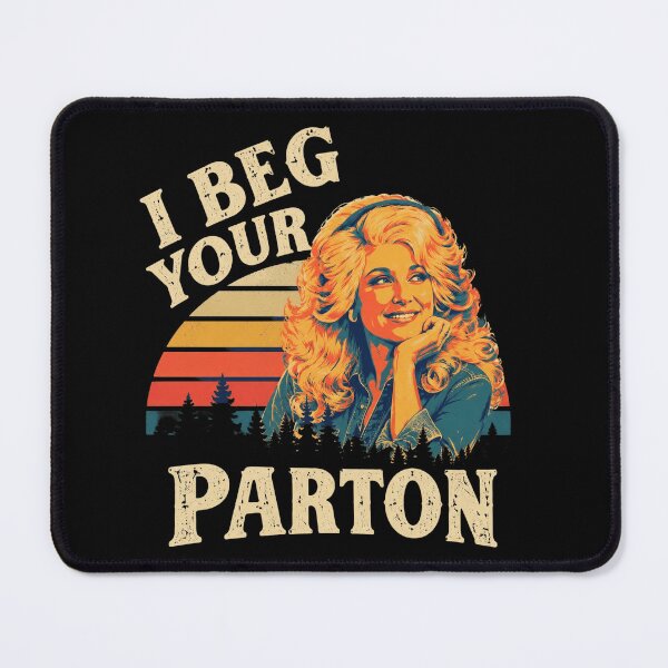 Item preview, I Beg Your Parton designed and sold by AnnabHickman.