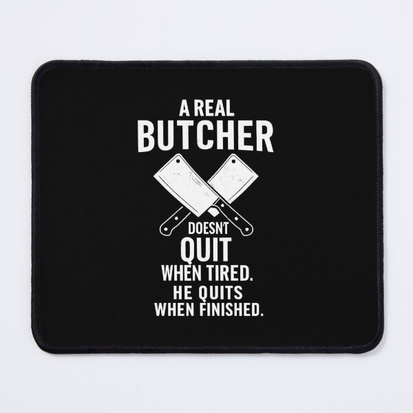 Item preview, funny butcher quote designed and sold by Amareajaosa.