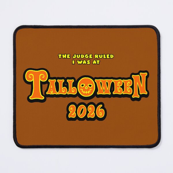 Item preview, The Judge Ruled I Was at Talloween 2026 designed and sold by Karate Octopus.