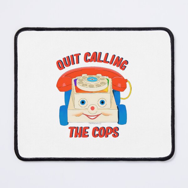 Item preview, Quit Calling The Cops - The Peach Fuzz designed and sold by Nocas-Arts.