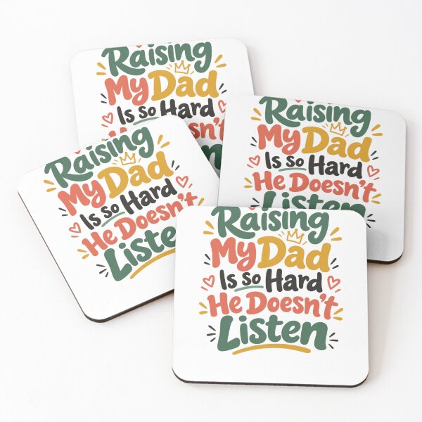 Item preview, Raising My Dad Is So Hard He Doesn't Listen Funny Dad Father Parenting Humor Gift designed and sold by drawwiika+44.