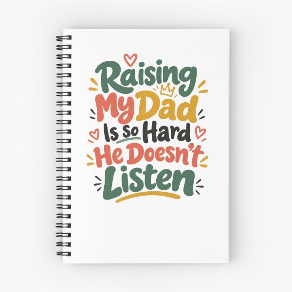 Item preview, Raising My Dad Is So Hard He Doesn't Listen Funny Dad Father Parenting Humor Gift designed and sold by drawwiika+44.