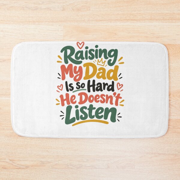 Item preview, Raising My Dad Is So Hard He Doesn't Listen Funny Dad Father Parenting Humor Gift designed and sold by drawwiika+44.