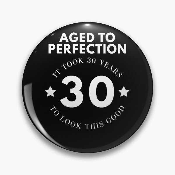 Item preview, Aged To Perfection 30 designed and sold by DixieGirlStudio.