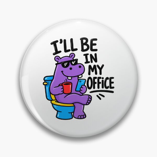 Item preview, I’ll Be in My Office Hippo designed and sold by EllaCraftCreaT.