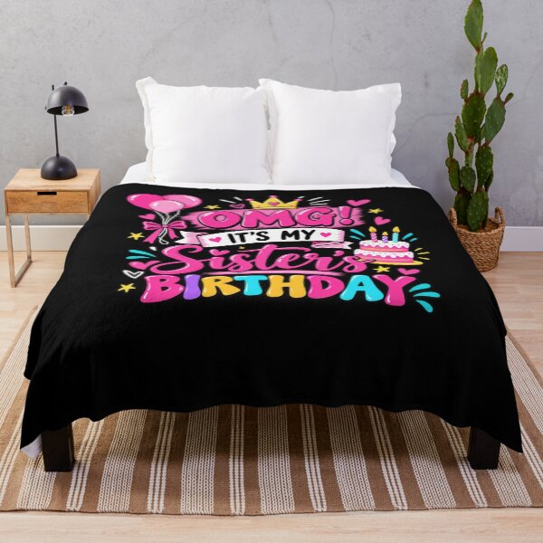 Item preview, OMG! It's My Sister's Birthday Sister Celebration Gift designed and sold by drawwiika+44.