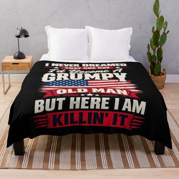 Item preview, I Never Dreamed That One Day I'd Become A Grumpy Old Man But Here I Am Killin' It Senior Grandfather Patriotic Humor designed and sold by drawwiika+44.