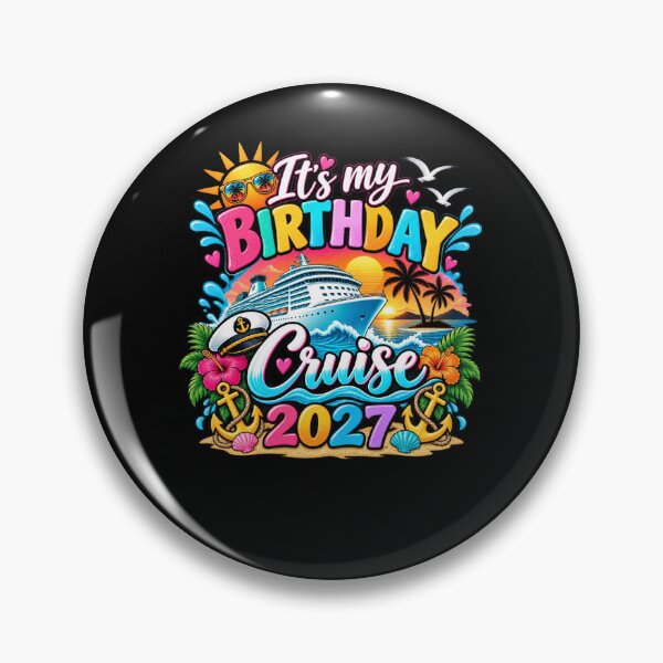 Item preview, It's My Birthday Cruise 2027 Celebration Vacation Travel designed and sold by drawwiika+44.