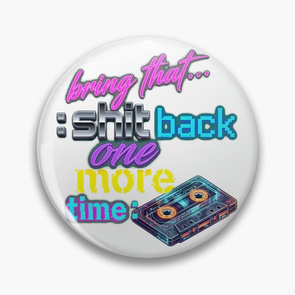 Item preview, Bring That Shit Back One More Time Cassette-31 designed and sold by troyfsooper.