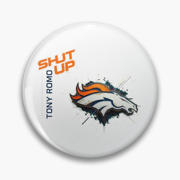 Item preview, Broncos Shut Up Tony Romo Fan Shirt-25 designed and sold by troyfsooper.