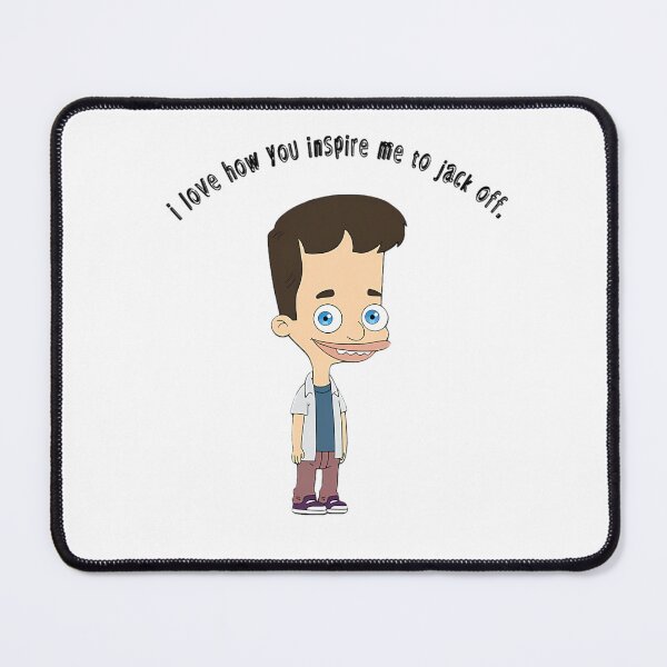 Item preview, Big Mouth Nick Birchi Love How You Inspire Me To Jack Off designed and sold by kamran-cordes.