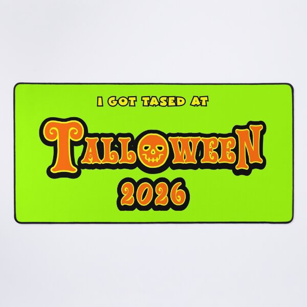 Item preview, I Got Tased at Talloween 2026 designed and sold by Karate Octopus.